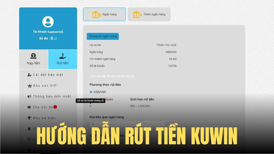 Chi tiết quy trình rút thưởng lần đầu tại Kuwin