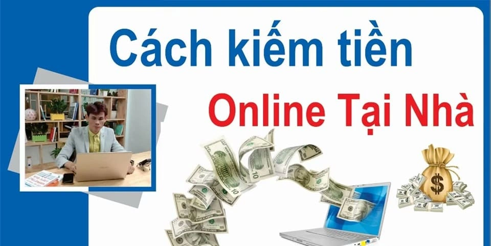 Giới thiệu hình thức kiếm tiền tại nhà 