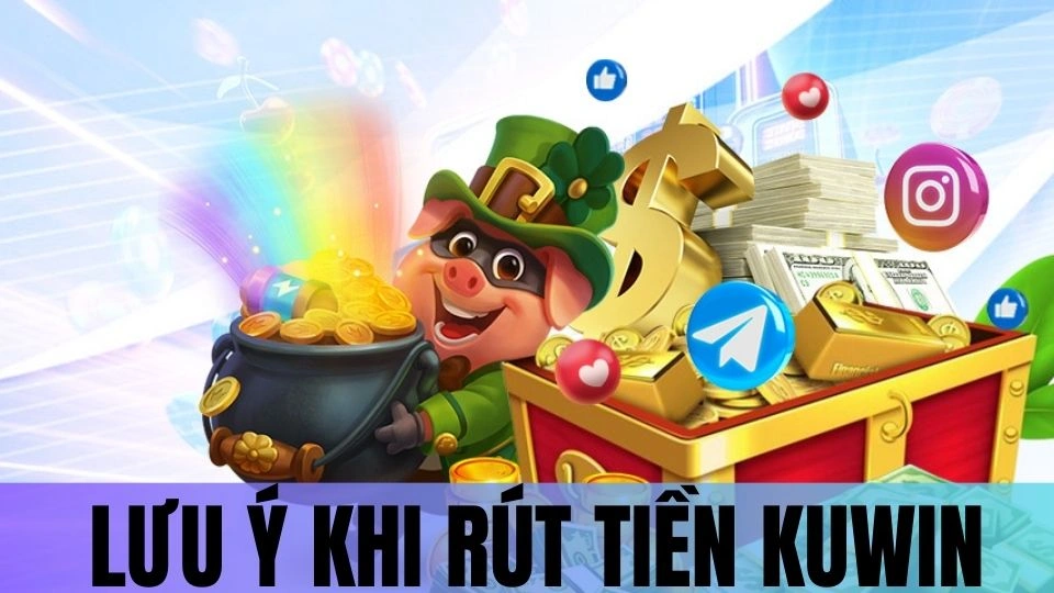 Lưu ý khi giao dịch trên hệ thống của Kuwin